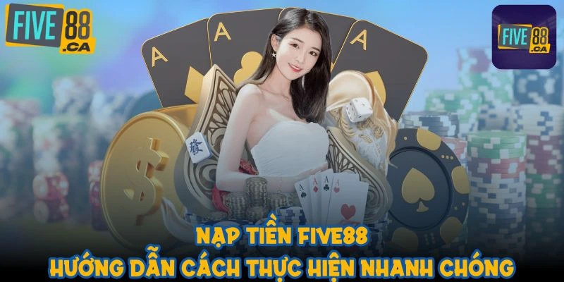 nap-tien-five88